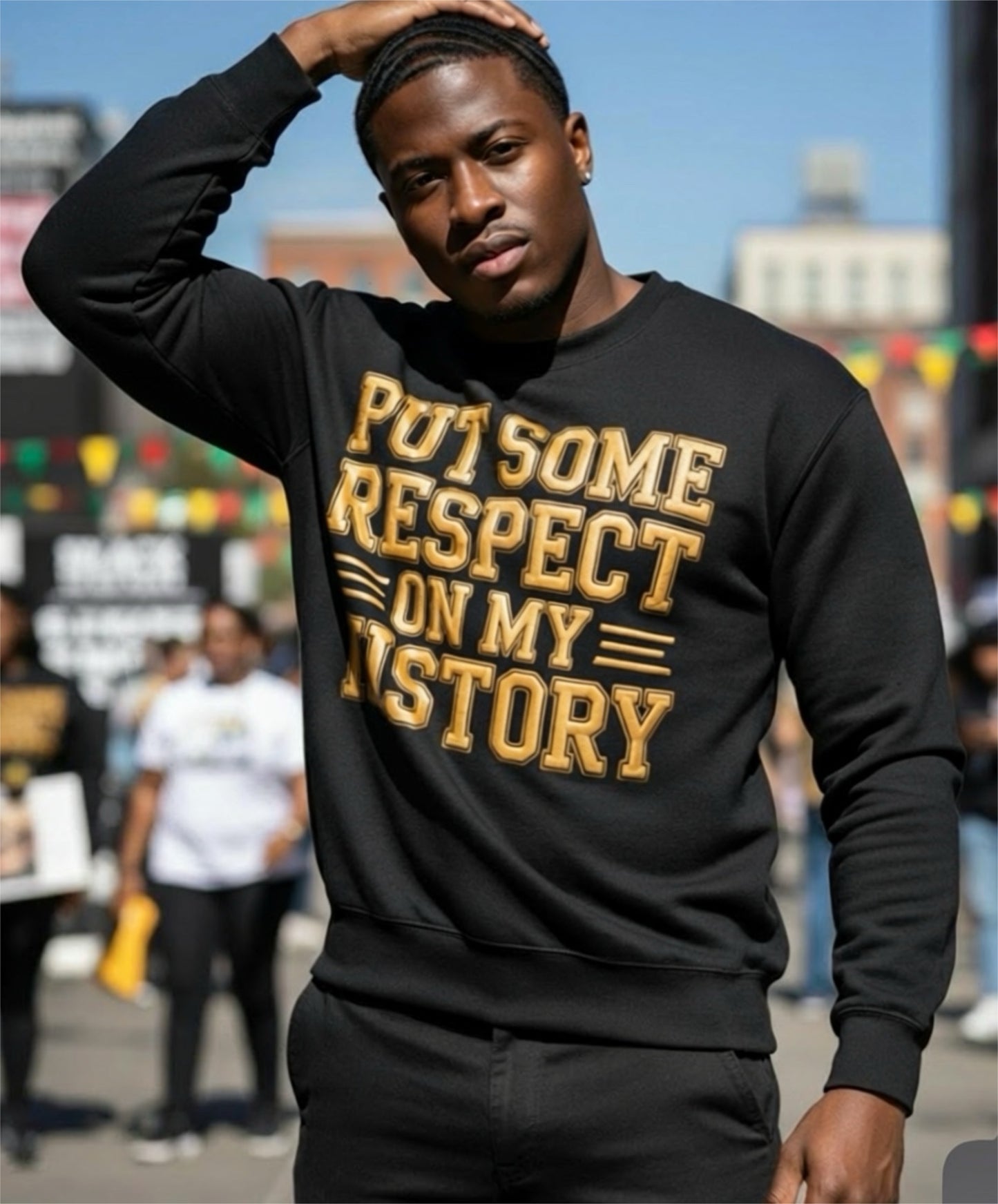 PUT SOME RESPECT ON MY HISTORY