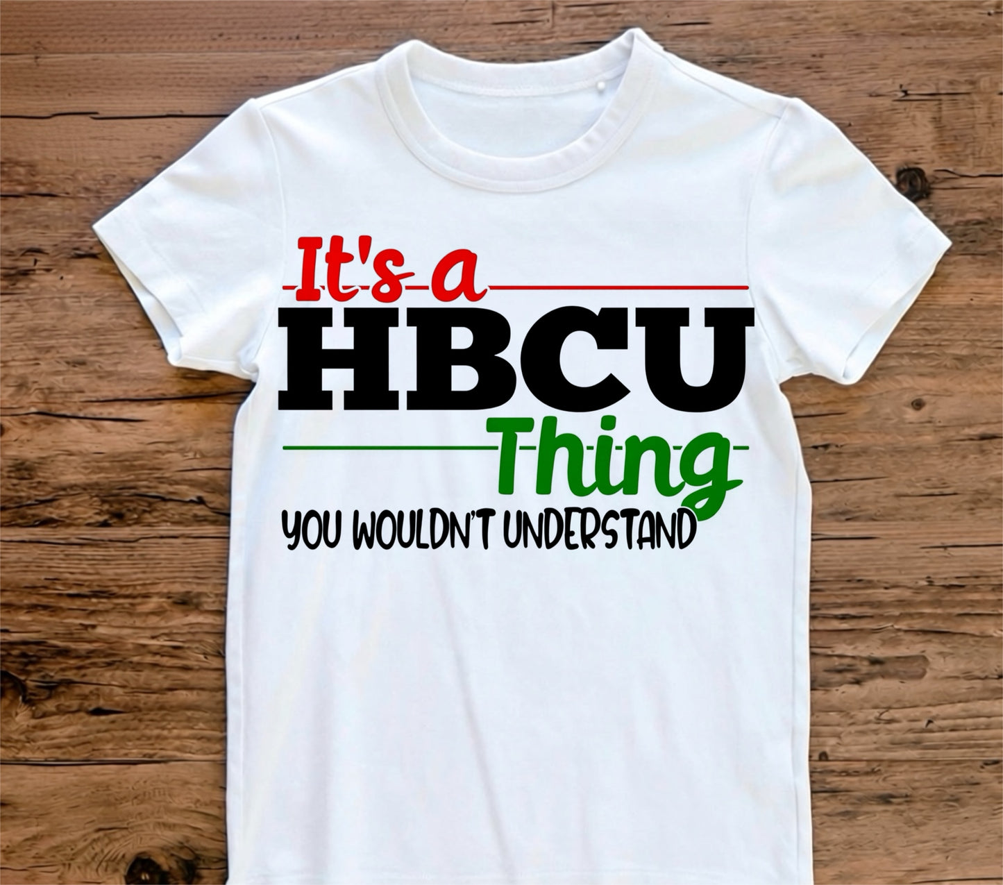It's a HBCU Thing ( you wouldn't understand)